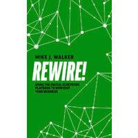 rewire!: using the digital ecosystem playbook to reinvent your business logo image