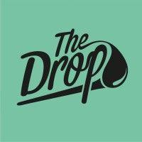 the drop