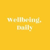 wellbeing, daily