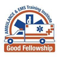 good fellowship ambulance & ems training institute logo image