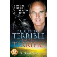 turning terrible into teriffic  | book | dennis cummins | motivation | happiness | gratitude | focus logo image