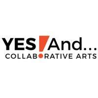 yes! and... collaborative arts logo image