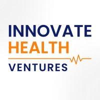 innovatehealth ventures