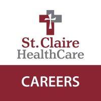 st. claire healthcare careers