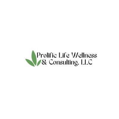 Prolific Life Wellness & Consulting, LLC