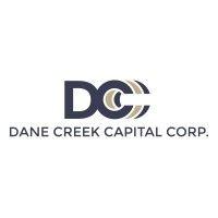 dane creek capital corp.